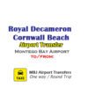 Royal Decameron Cornwall Beach airport transfers