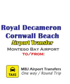 Royal Decameron Cornwall Beach airport transfers