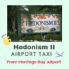 Hedonism II Negril Airport Transfers Private Shuttle Service
